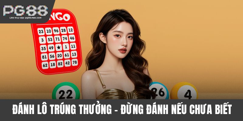 Đánh lô trúng thưởng